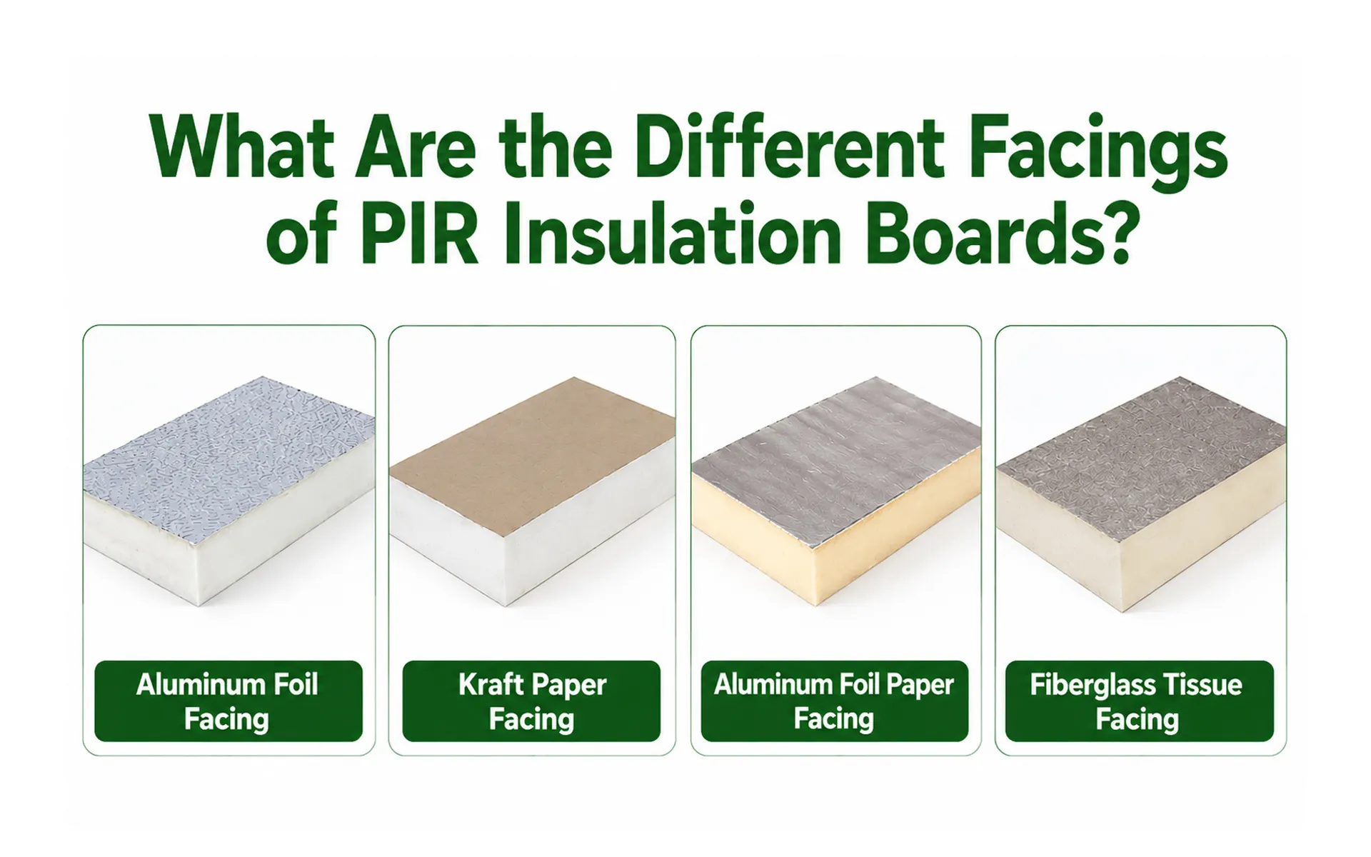 What Are the Different Facings of PIR Insulation Boards