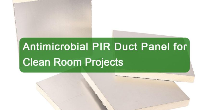Antimicrobial PIR Duct Panel with Smooth Aluminum Foiled