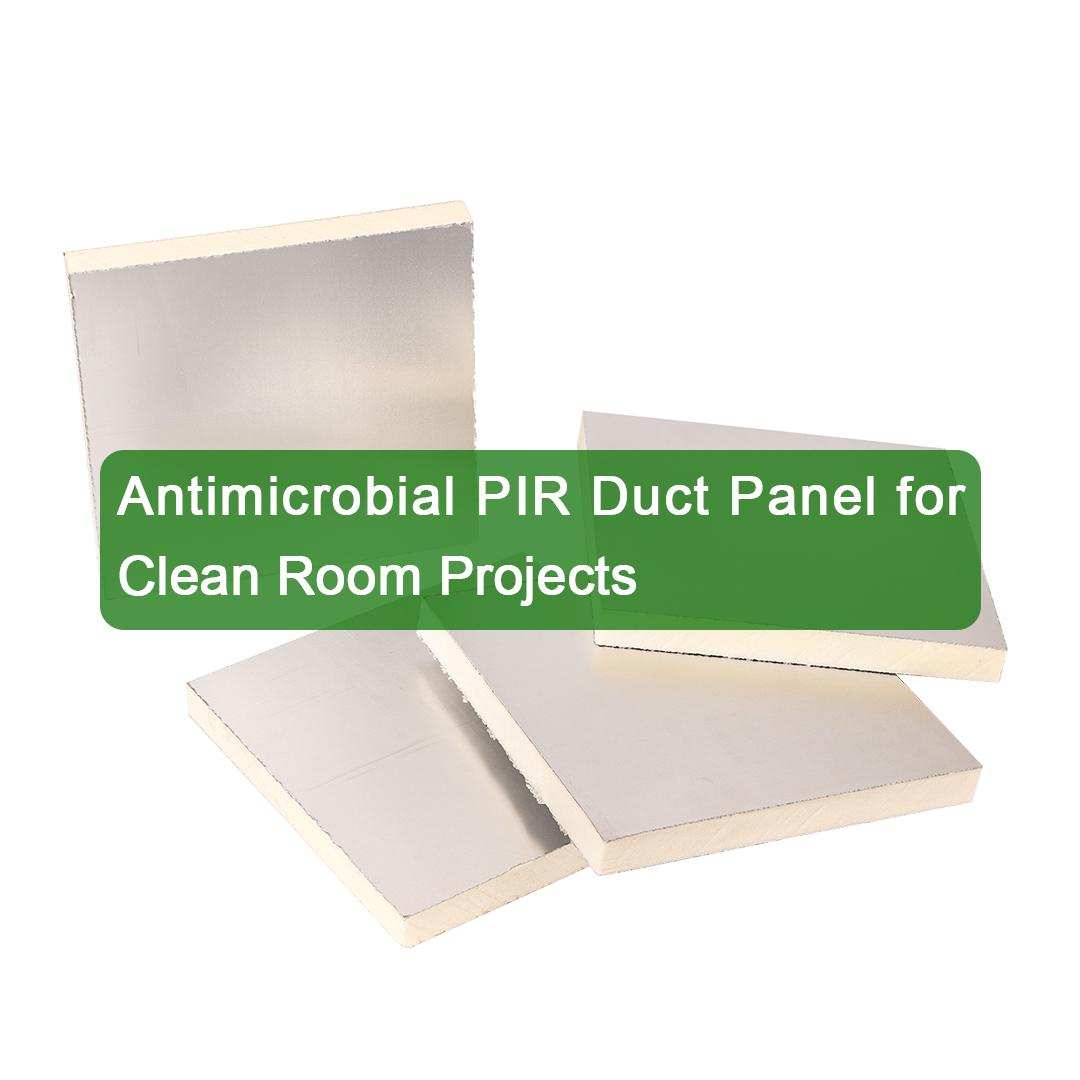 Antimicrobial PIR Duct Panel with Smooth Aluminum Foiled