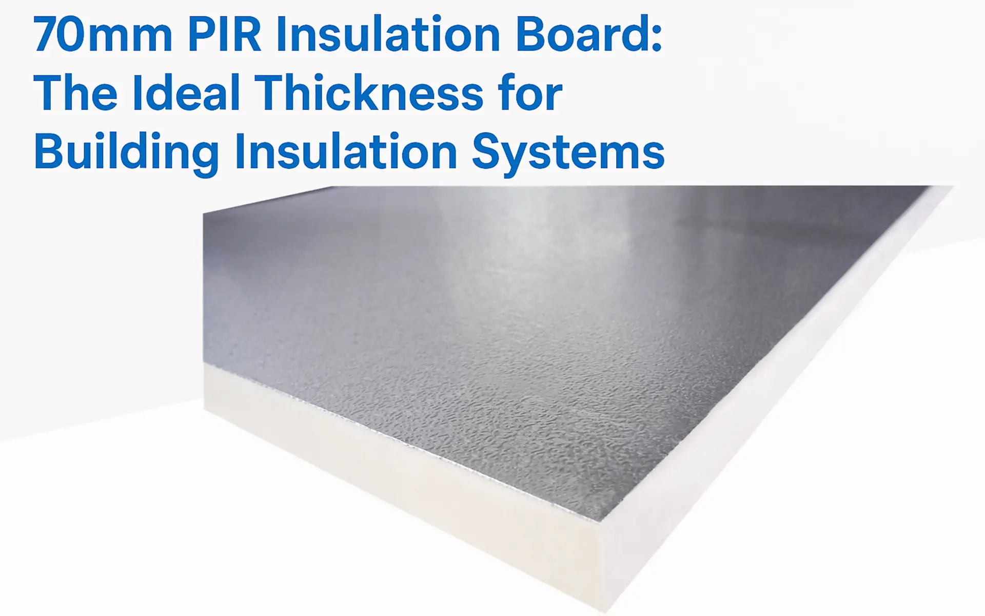 GFI 70mm PlR Insulation Board